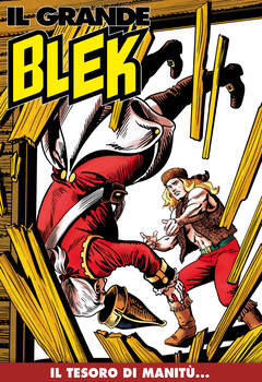 Il Grande Blek 214 - Il tesoro di Manitù... (2022)