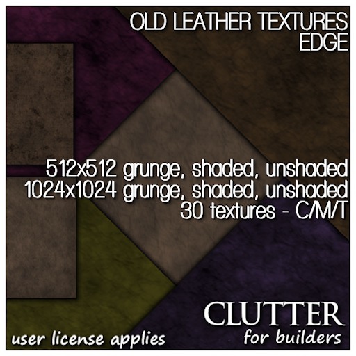 [Image: Clutter-for-Builders-Old-Leather-Textures-Edge-ad.jpg]