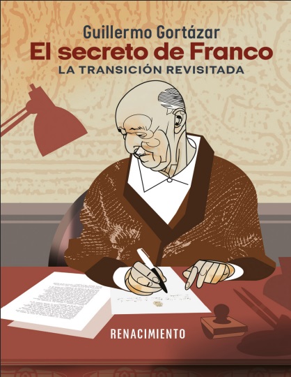 El secreto de Franco. La Transición revisitada - Guillermo Gortázar (PDF + Epub) [VS]