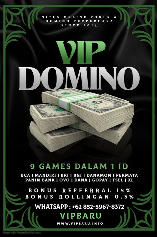 VIP DOMINO : SITUS ONLINE BETTING TERBESAR & TERPERCAYA SE-IND || DominoVipAsia.Net  -  DominoVipAsia.Com  -  DominoVipAsia.Info - Page 3 52