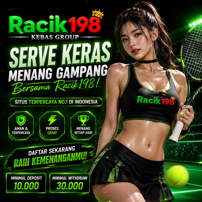 RACIK198 : Berburu Arena Bermain & Memanjakan Semua Member Paling Amanah