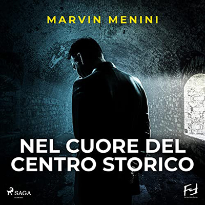 Marvin Menini - Nel cuore del centro storico (2022) (mp3 - 128 kbps)