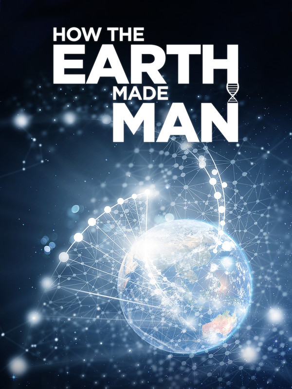 Z deníčku naší planety / How the Earth Made Man / CZ