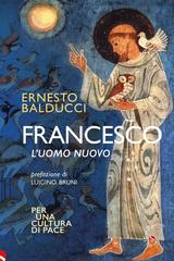 Ernesto Balducci – Francesco. L’uomo nuovo (2026)