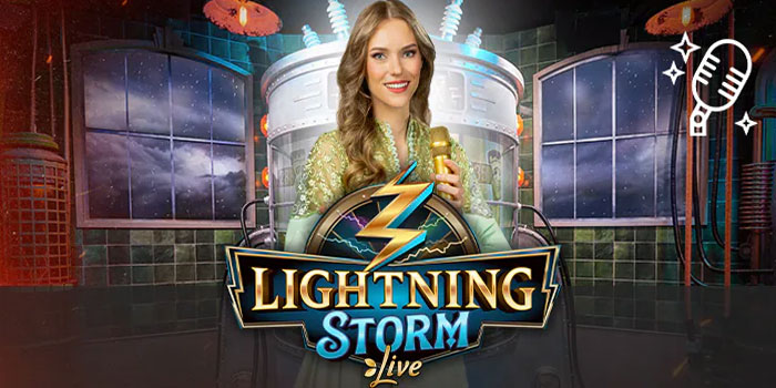 Langkah Mudah Mendapatkan Jackpot Di Casino Lightning Storm Live