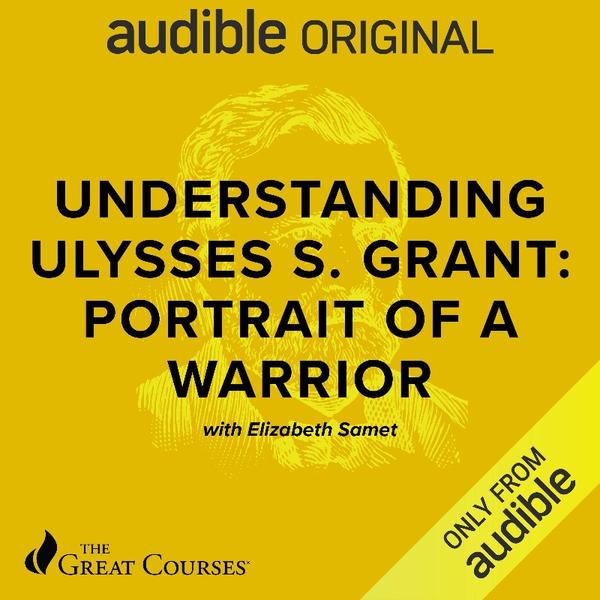 Understanding Ulysses S Grant (Ron Chernow) Understanding Ulysses S Grant (Ron Chernow)