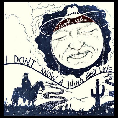Willie Nelson - I Don't Know A Thing About Love: The Songs of Harlan Howard (2023) [CD-Quality + Hi-Res] [Official Digital Release]