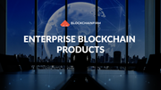 Enterprise-blockchain-products