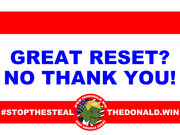 GREAT RESET_ NO THANK YOU!