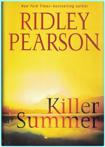 Ridley Pearson Killer Summer –