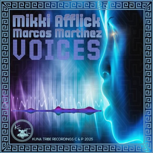 Mikki Afflick x Marcos Martinez - Voices (2025)