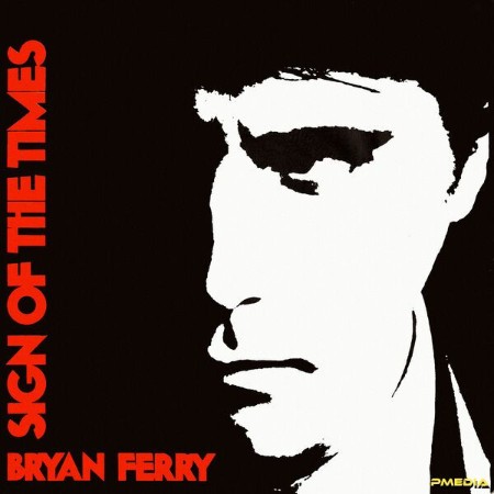 Bryan Ferry - Sign Of The Times (2024)