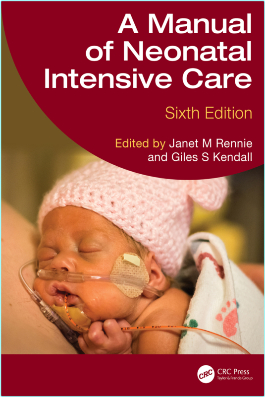 A Manual Of Neonatal Intensive Care 6th Edition (Janet M Rennie)