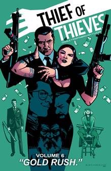 Thief of Thieves v06 - Gold Rush (2017)