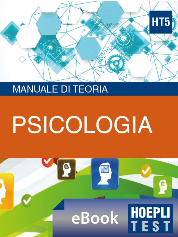 Ulrico Hoepli – Psicologia. Manuale di teoria (2018)