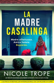 Nicole Trope - La madre casalinga (2024)