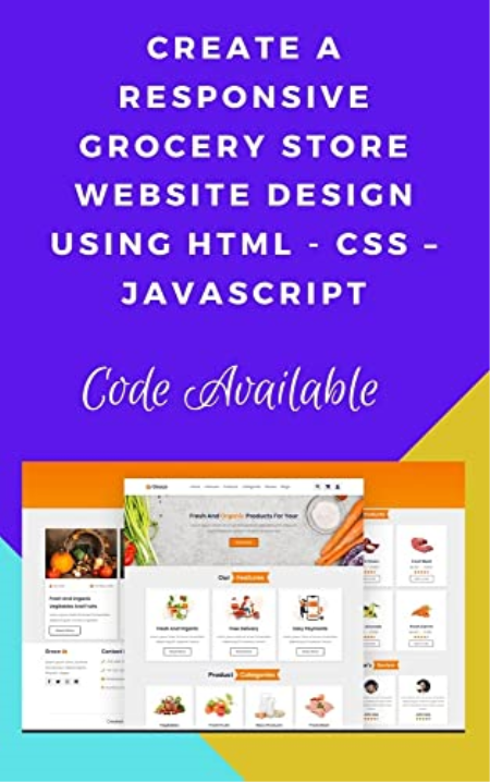 Responsive Grocery Store Website Design Using HTML - CSS - JavaScript: Responsive Grocery Store Website Design Responsive Grocery Store Website Design Using HTML - CSS - JavaScript: Responsive Grocery Store Website Design