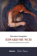 Massimo Gianquitto – Edvard Munch. Vita tormentata di un artista (2025)