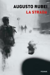 Augusto Rubei – La strada (2026)