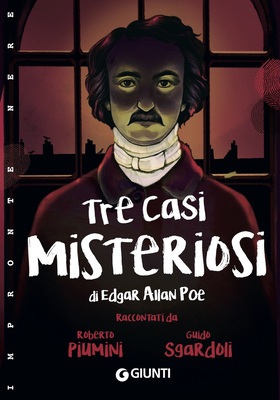 Roberto Piumini, Guido Sgardoli - Tre casi misteriosi di Edgar Allan Poe (2024)