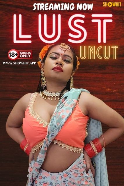 Lust (2024) Uncut ShowHit Originals Short Film 720p HDRip H264 AAC 300MB Download