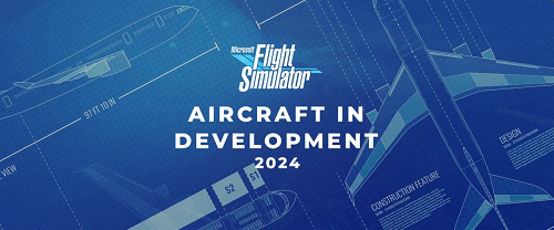 microsoft-flight-simulator-aircraft-in-development-2024-1200x500.png