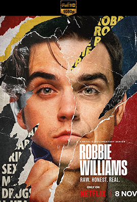 Robbie Williams - Stagione 1 (2023) [Completa] DLMux 1080p ENG SUBS