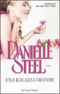 Danielle Steel - Una ragazza grande (2012)