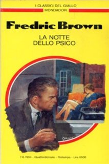 Fredric Brown - La notte dello psico (1994)
