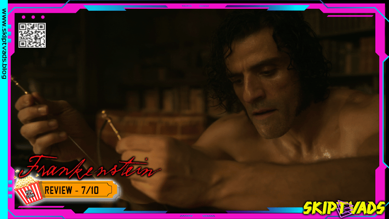 Frankenstein — review by @skiptvads