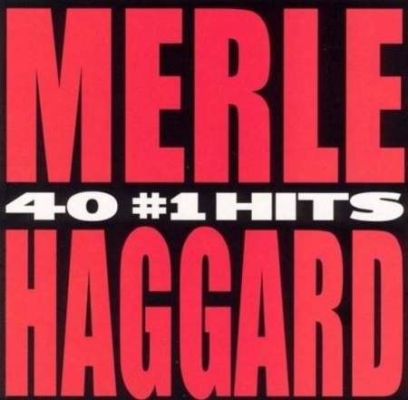 Merle Haggard   40 #1 Hits (2004)