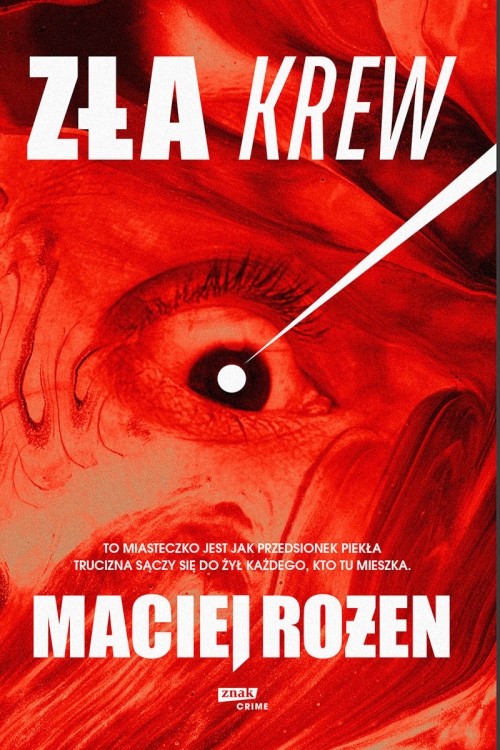 Maciej Rożen - Zła krew