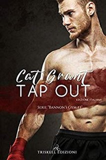 Cat Grant - Bannon's Gym Vol. 3. Tap Out (2019)
