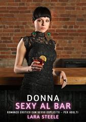 Lara Steele – Donna Sexy al Bar (2026)