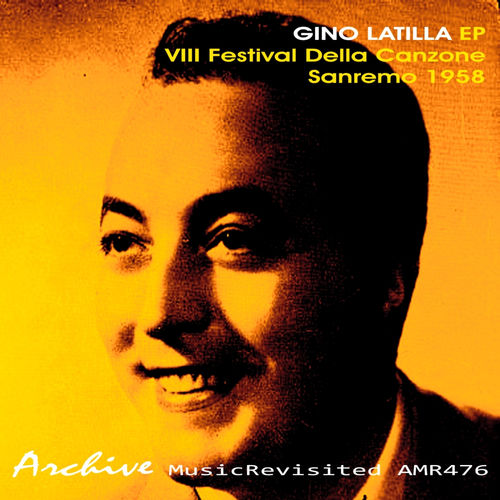 Gino Latilla - VIII Festival Della Canzone - Sanremo 1958 [EP] (2010) .mp3 -320 Kbps