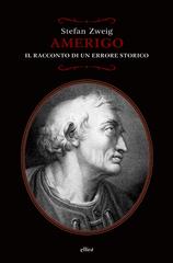 Stefan Zweig – Amerigo (2012)
