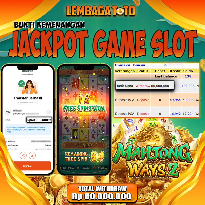 BUKTI JACKPOT 30 NOVEMBER LEMBAGATOTO MAHJONG WAYS 2 Rp.60.000.000,- LUNAS