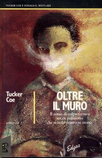 Tucker Coe - Oltre il muro (1991)