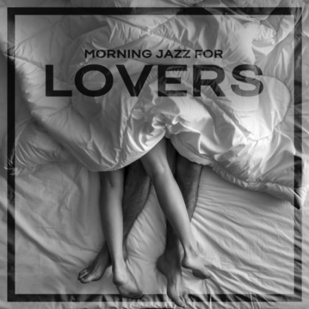 Romantic Jazz Piano Music Academy - Morning Jazz For Lovers (2021)