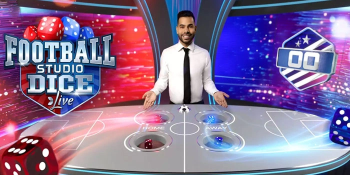Cara Bermain Football Studio Dice Live Dengan Peluang Jackpot Tinggi