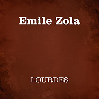 Emile Zola - Lourdes (2022) (mp3 - 128 kbps)