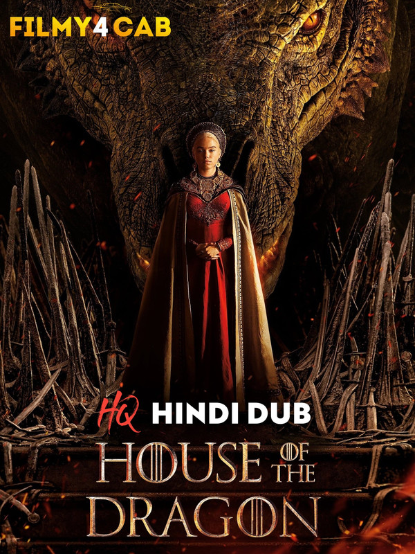 House of the Dragon S1 (2022) HQ Hindi Dubbed Web Series HD