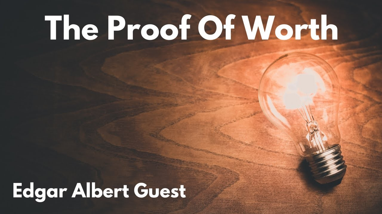 The Proof Of Worth
