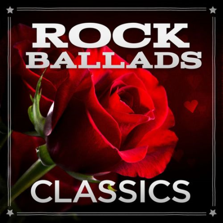 b230a4fe c67e 4f68 97a7 68912016c571 - VA - Rock Ballads Classics (2017)