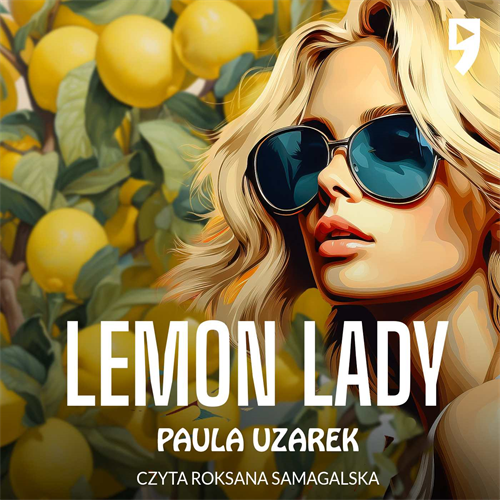 Paula Uzarek - Lemon Lady (2023) [AUDIOBOOK PL]