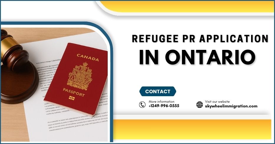 Refugee PR Application in Ontario - Skywheel Immigration