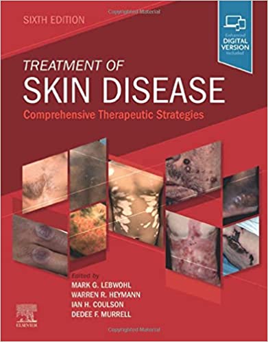 Treatment of Skin Disease: Comprehensive Therapeutic Strategies 6th Edition