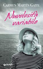 Carmen Martin Gaite – Nuvolosità variabile (2011)