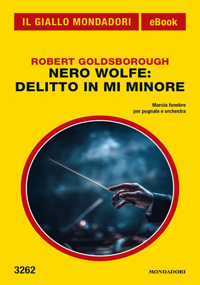Robert Goldsborough - Nero Wolfe: Delitto in mi minore (2026)
