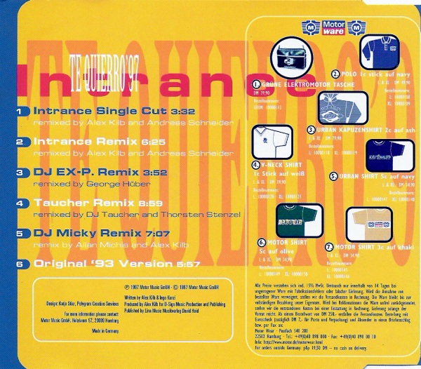 13/04/2023 - 3XCDM * Te Quierro '97 (Part One)(CD, Maxi-Single)(Urban – 571 719-2)*The Psyche Remixes EP (CD, EP)(Sound Of Stuttgart – SOS 1203-2)   1993*(Zaffarano Remixes)(CD, Maxi-Single)(Urban – 859 113-2)   1993 00._Intrance_-_Te_Quierro__97_(Part_One)_(571_719-2)_back